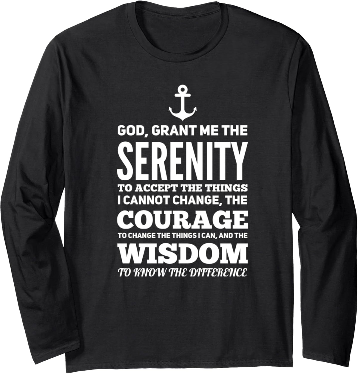 Serenity Prayer with Anchor Weekend Boating Party Long Sleeve Long Sleeve T Shirt Premium Print Everyday Wear