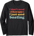 Boating I Love Boats for Men and Women Long Sleeve Long Sleeve T Shirt High Search Demand Fan Favorite