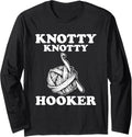 Knotty Knotty Hooker Funny Crothe Gift for Women Yarn shirt Long Sleeve T-Shirt | Viral US Pick | Best Seller Choice