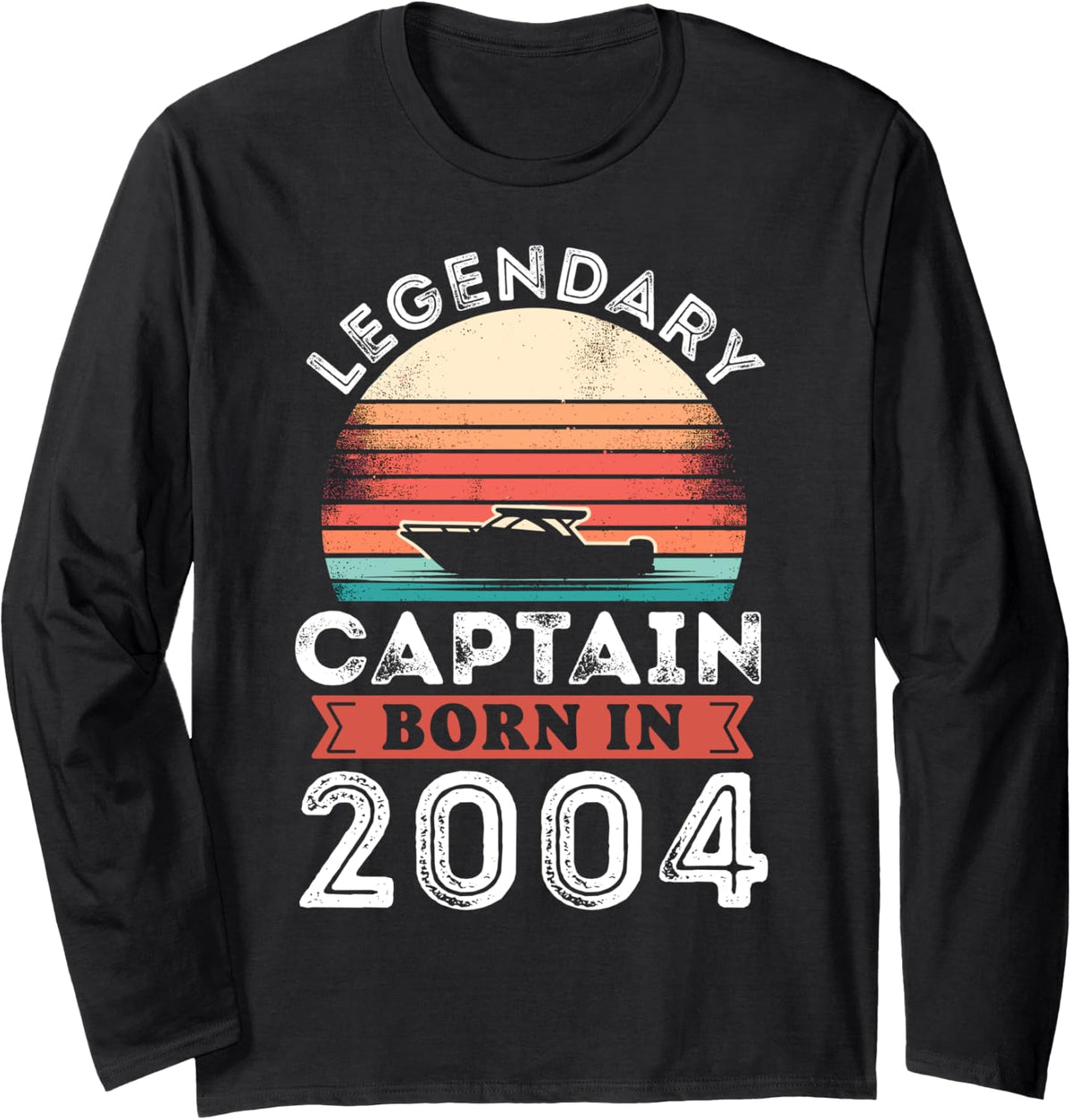 Legendary Captain born 2004 20th Birthday Gifts Boating Long Sleeve Long Sleeve T Shirt Streetwear Style US Top Pick