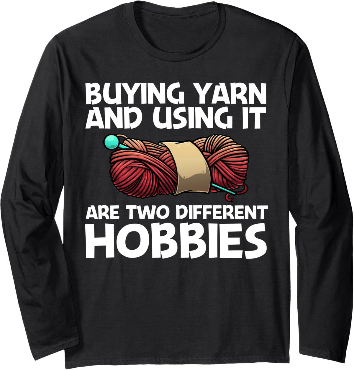 Cool Knitting For Women Girls Crochet Yarn Knitter Crocheter Long Sleeve Yarn Supply | High Search Volume | Perfect f...