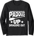 Paddles Up Dragons Out Dragon Boating Racing Long Sleeve Long Sleeve T Shirt High Search Demand Fan Favorite