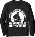 Sailor Sailing Sailboat Im The Captain Of This Boat Long Sleeve Long Sleeve T Shirt Premium Print Everyday Wear