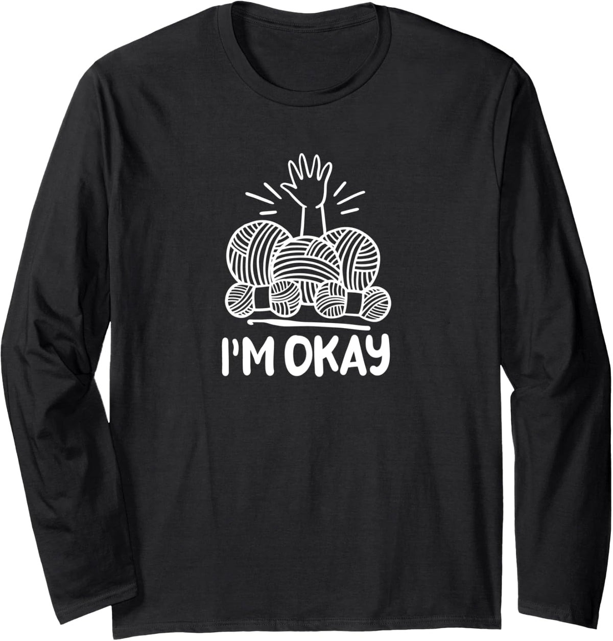 Funny Trapped In The Yarn, Cute Im Ok Crochet Yarn Collector Long Sleeve Yarn Supply | Viral US Pick | High CTR Title