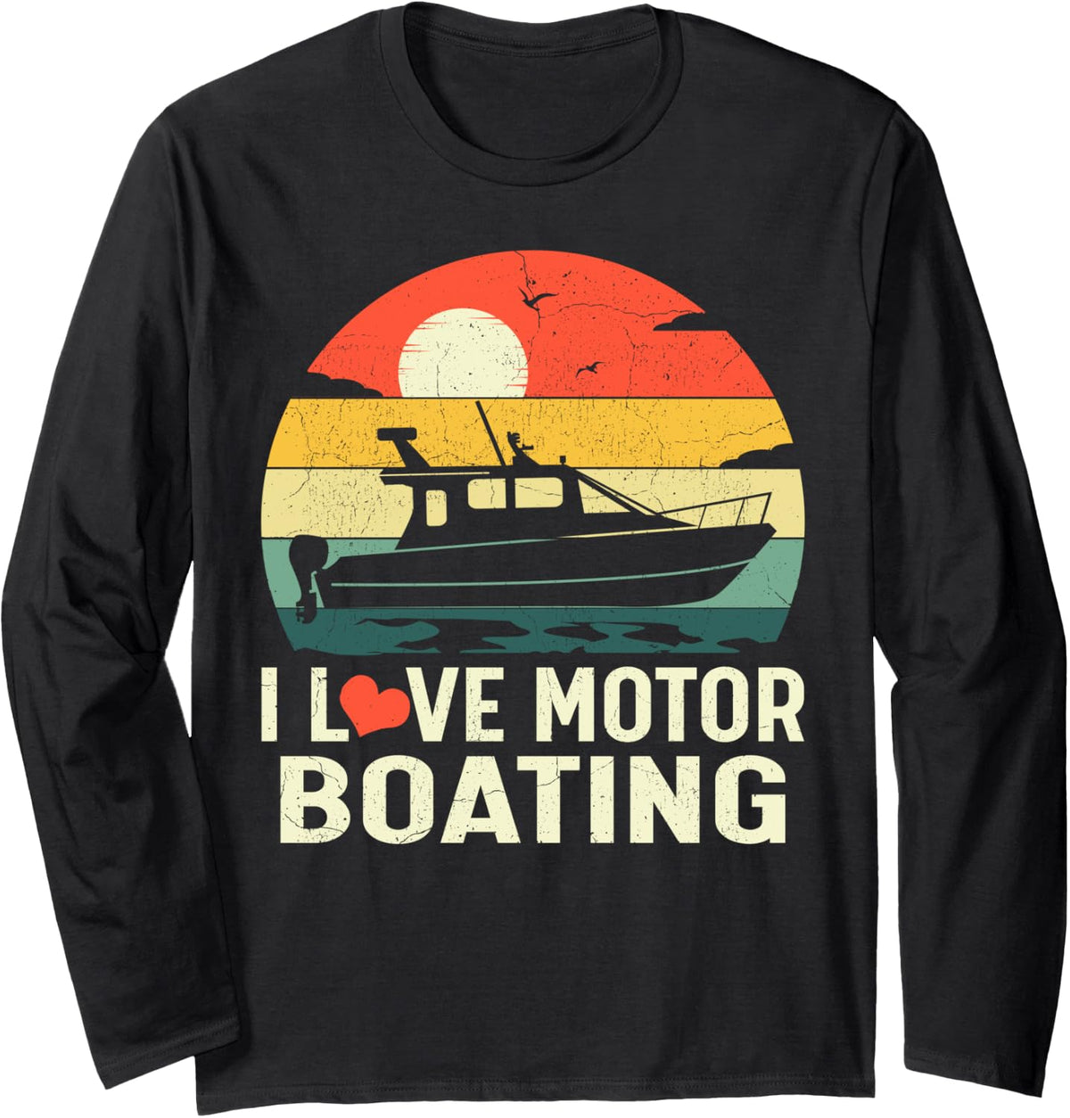 Pontoon Boat Pontooning Vintage I Love Motor Boating Long Sleeve Long Sleeve T Shirt Streetwear Style Gift Ready