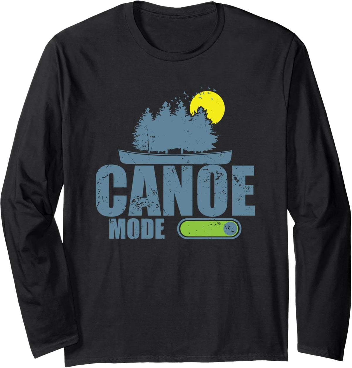 Canoe Mode On Kayak Paddle Boat Canoeing Long Sleeve Long Sleeve T Shirt Streetwear Style US Top Pick
