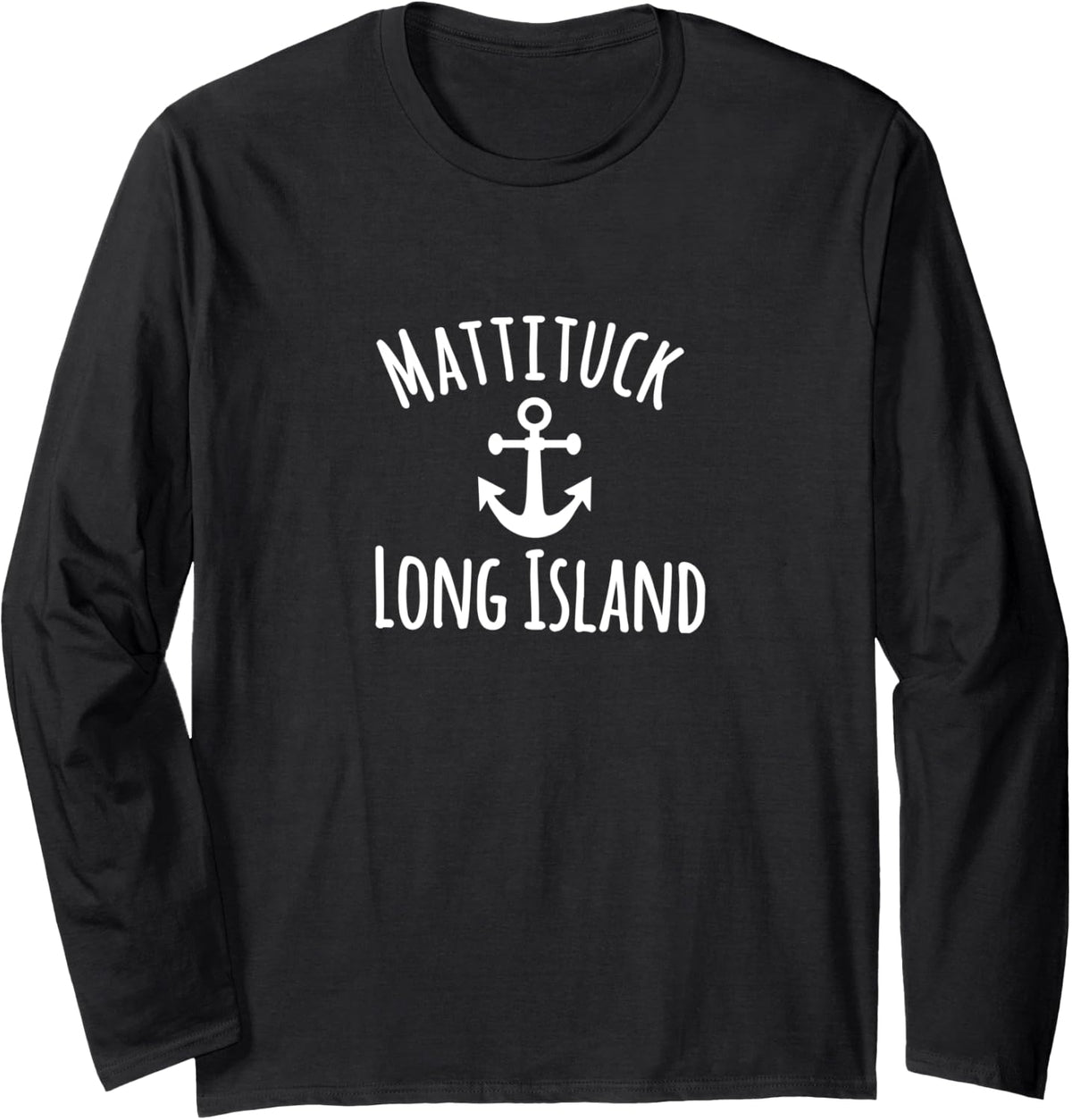 Mattituck Long Island Boating Sailing Nautical Boat Anchor Long Sleeve Long Sleeve T Shirt Viral TikTok Find Best Seller