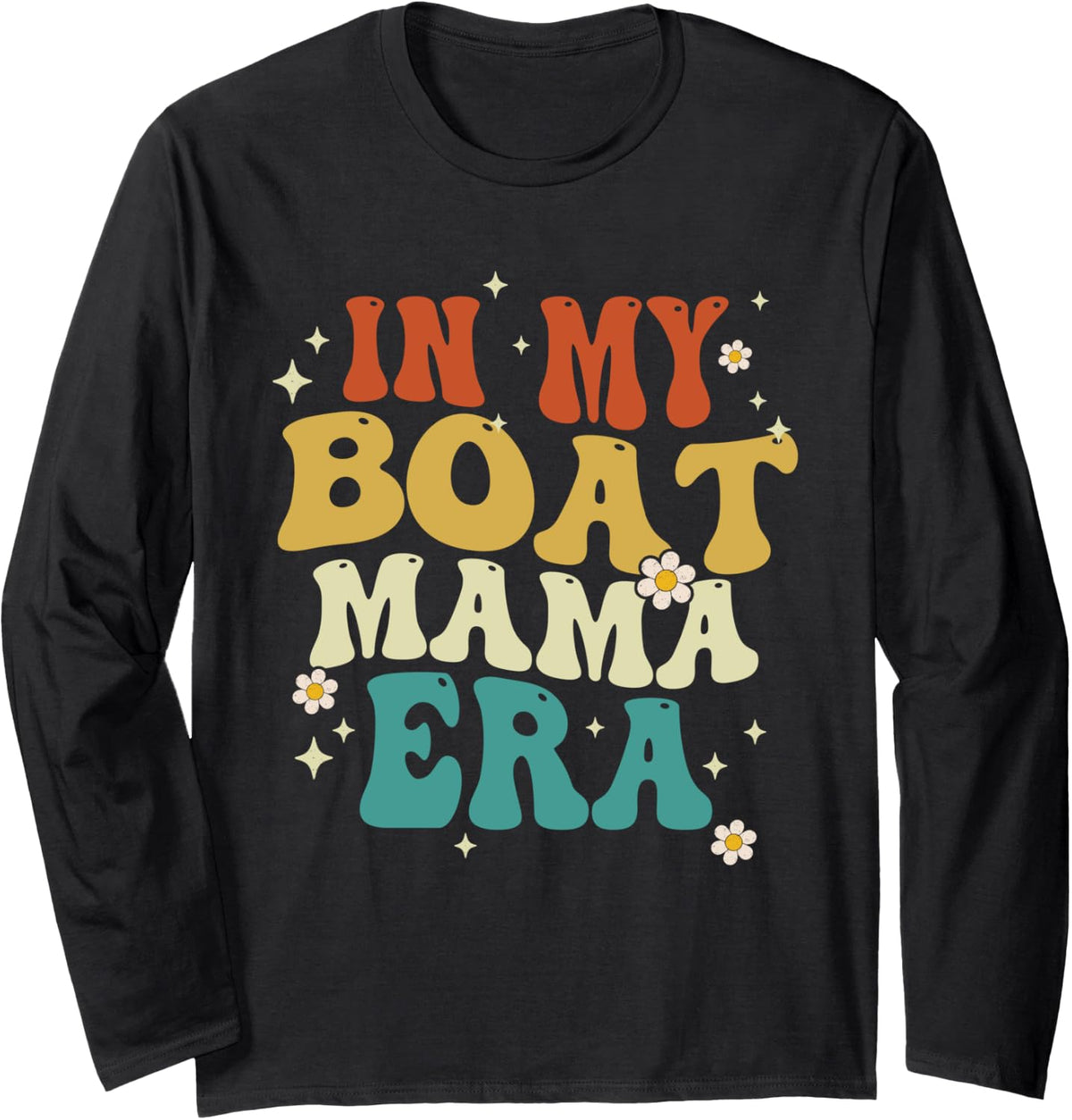Retro In my Boat Mama Era Funny Boat Mother s day Long Sleeve Long Sleeve T Shirt Premium Print Fan Favorite