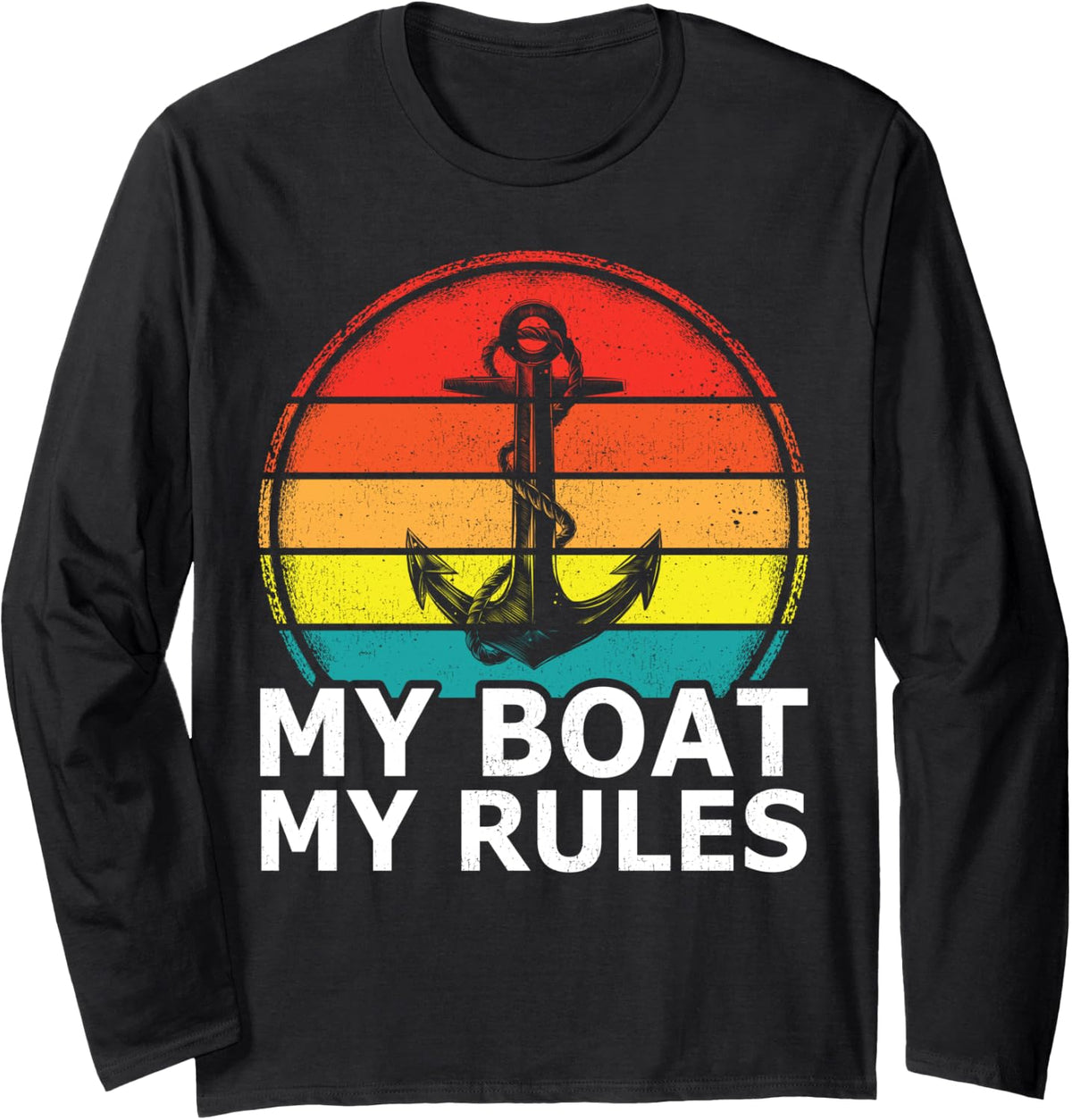 Vintage My Boat My Rules Boating Sailing Boat Anchor Captain Long Sleeve Long Sleeve T Shirt Viral TikTok Find Everyday