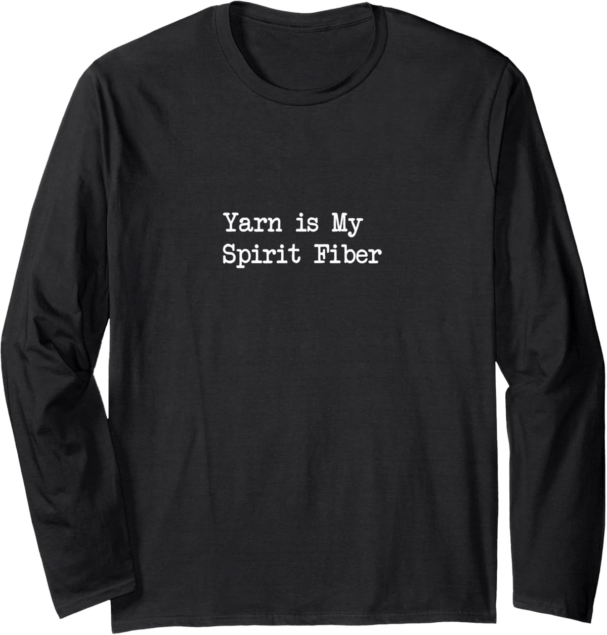 Yarn is My Spirit Fiber Funny Yarn Quotes Long Sleeve Yarn Supply | Viral US Pick | Customer Favorite