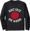 Knitting Lover Gift Knit Fast Die Warm Yarn Funny Knitters Long Sleeve Yarn Supply | Top Rated | Best Seller Choice