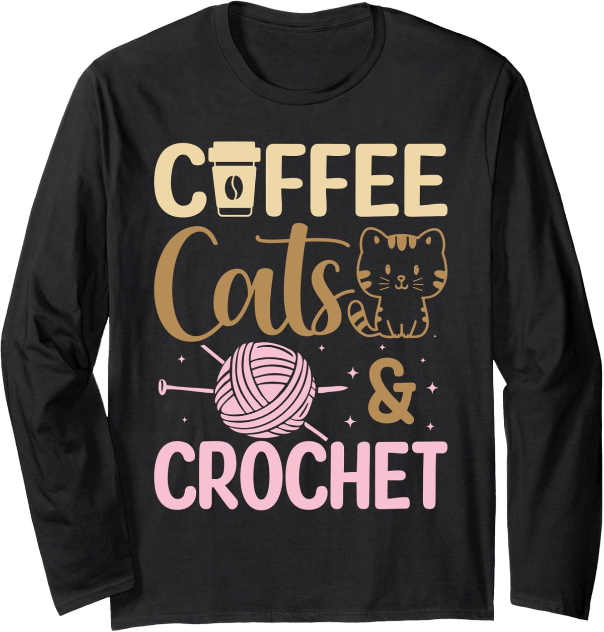 Coffee Cats Crochet Funny Yarn Lover Crocheting Enthusiast Long Sleeve Yarn Supply | Viral US Pick | Best Seller Choice