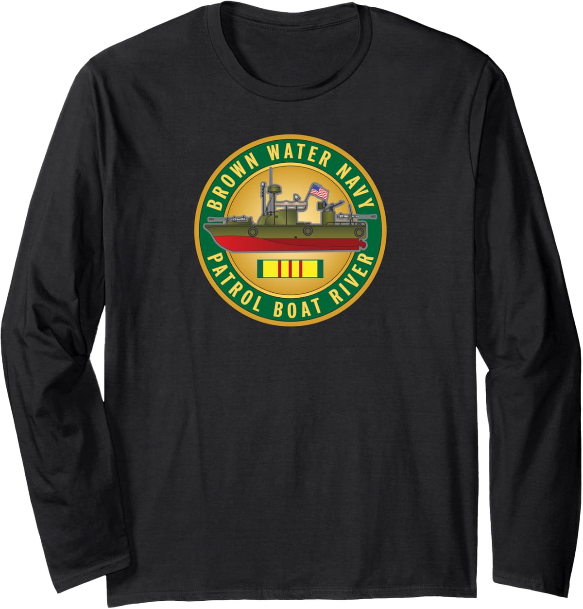 Brown Water Navy Patrol Boat River Long Sleeve Long Sleeve T Shirt Trending US Fan Favorite