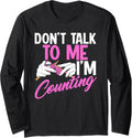 Don't talk to me I'm counting u2013 Stitch and knitting yarn Long Sleeve Yarn Supply | Trending 2025 | Perfect for Cr...