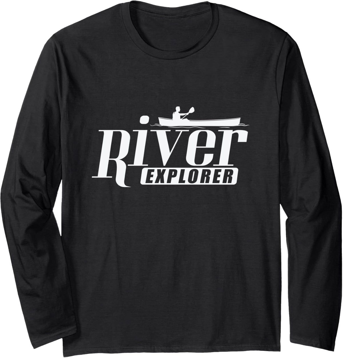 River Explorer Kayak Paddle Boat Canoeing Long Sleeve Long Sleeve T Shirt Comfort Fit Hot Right Now