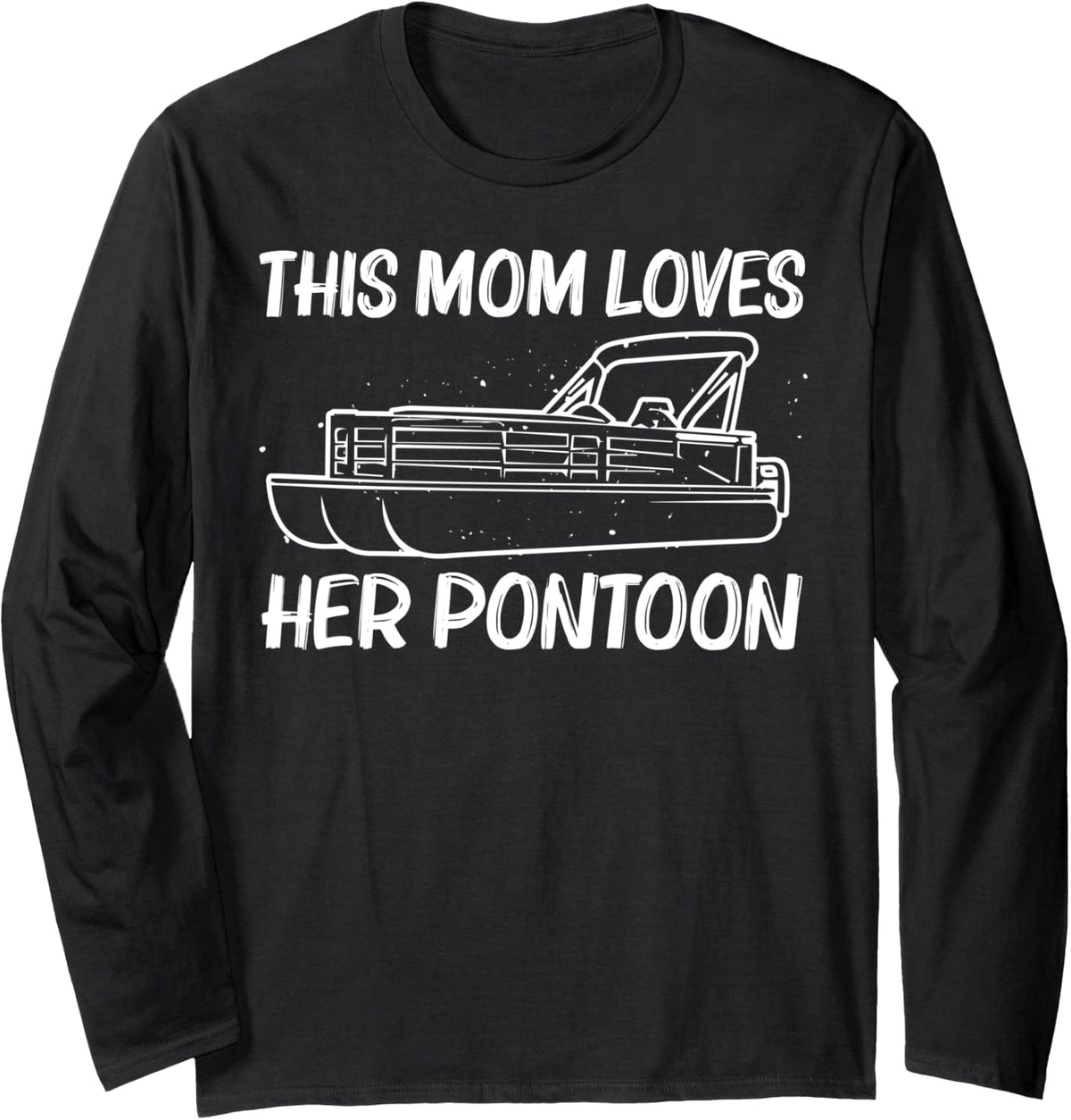 Cool Pontoon Design For Mom Women Boating Pontoon Boat Lover Long Sleeve Long Sleeve T Shirt Premium Print Best Seller L
