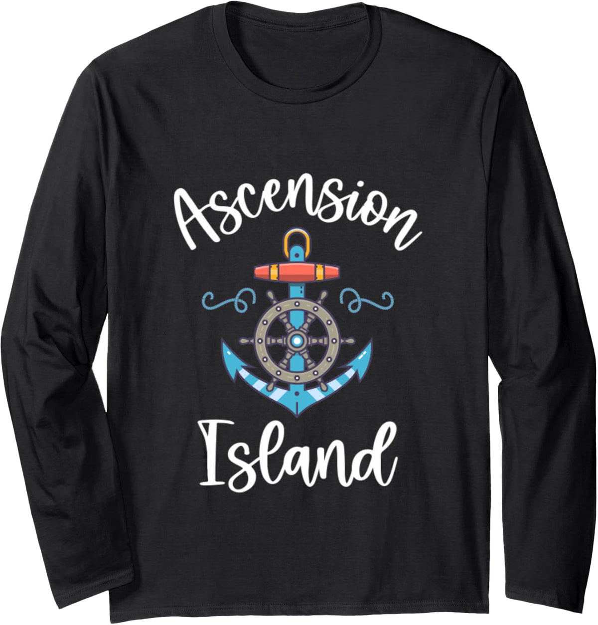 Ascension Island Anchor Ships Boat South Atlantic Ocean Long Sleeve Long Sleeve T Shirt Viral TikTok Find Fan Favorite