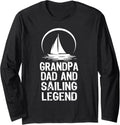 Grandpa Dad And Sailing Legend Boating Funny Sailing Grandpa Long Sleeve Long Sleeve T Shirt Trending US Everyday Wear