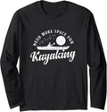 Need more Space for Kayaking Paddle Boat Long Sleeve Long Sleeve T Shirt Trending US Gift Ready