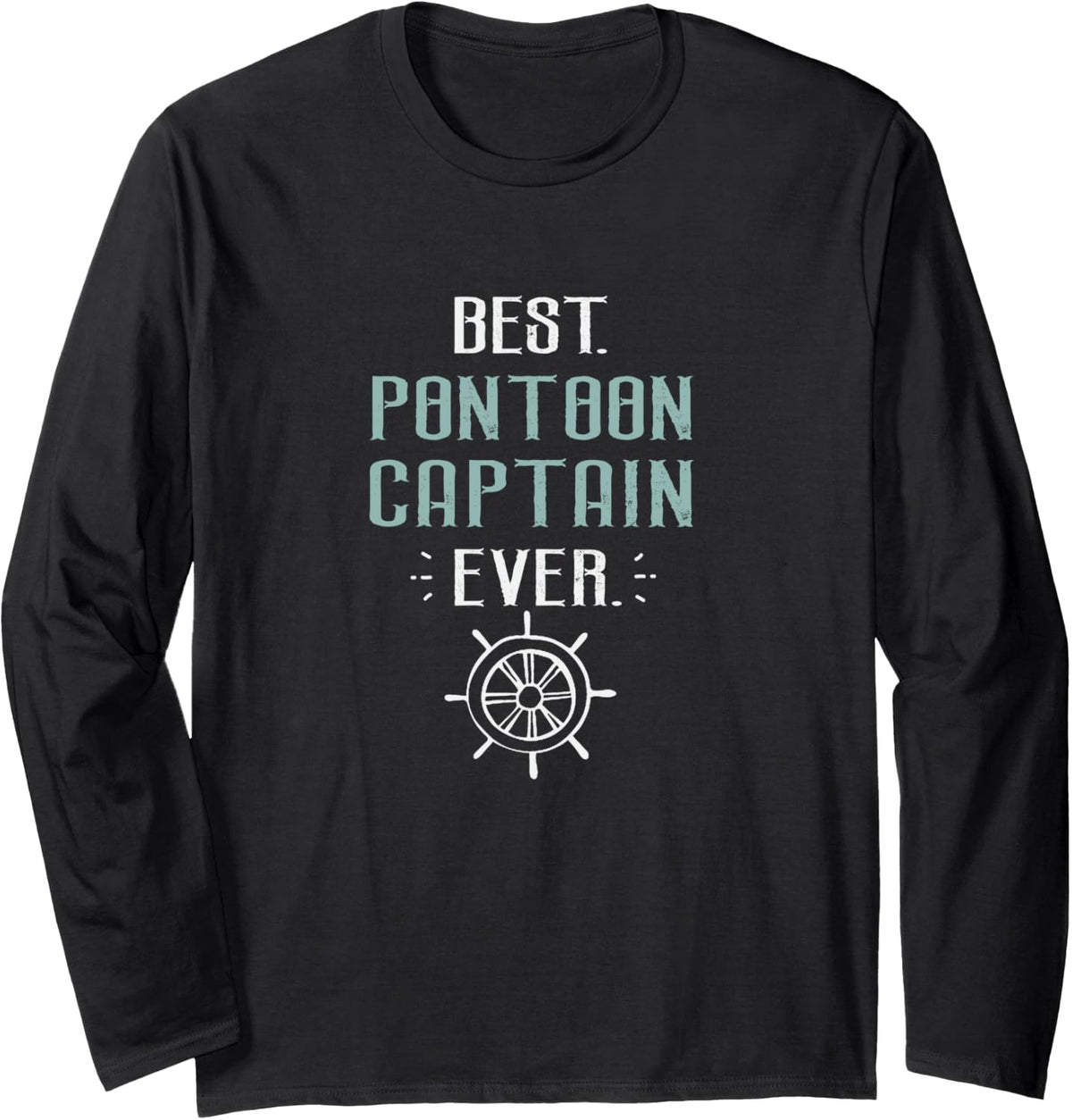 Pontoon Captain Funny Boat Party Long Sleeve Long Sleeve T Shirt Streetwear Style Fan Favorite