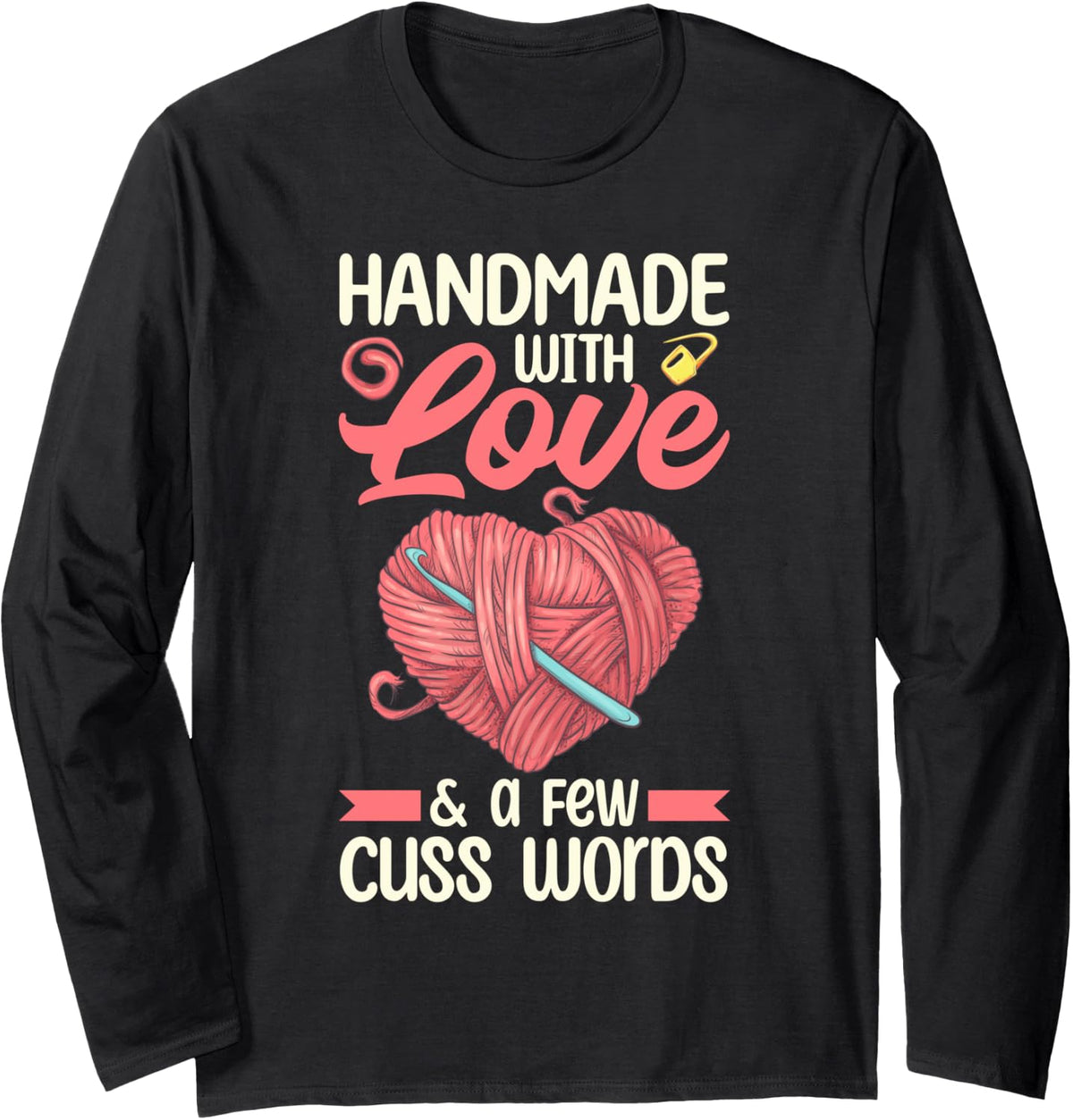 Handmade with Love - Yarn Lover Long Sleeve Yarn Supply | Top Rated | Best Seller Choice
