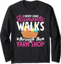 Knitting Enjoy Walks To The Yarn Shop Needles Knitter Long Sleeve Yarn Supply | High Search Volume | Customer Favorite