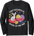 Easily Disterted By Sphynx Cat And Yarn Long Sleeve Yarn Supply | Premium Quality | Perfect for Crafters