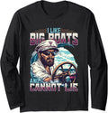 I Like Big Boats And I Cannot Lie Boat Captain Long Sleeve Long Sleeve T Shirt Comfort Fit Everyday Wear