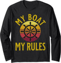 My Boat My Rules Boat Captain Long Sleeve Long Sleeve T Shirt Premium Print Fan Favorite