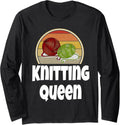 Funny Knitting Queen For Knitter Crochet Ball Of Skein Yarn Long Sleeve Yarn Supply | Trending 2025 | Customer Favorite