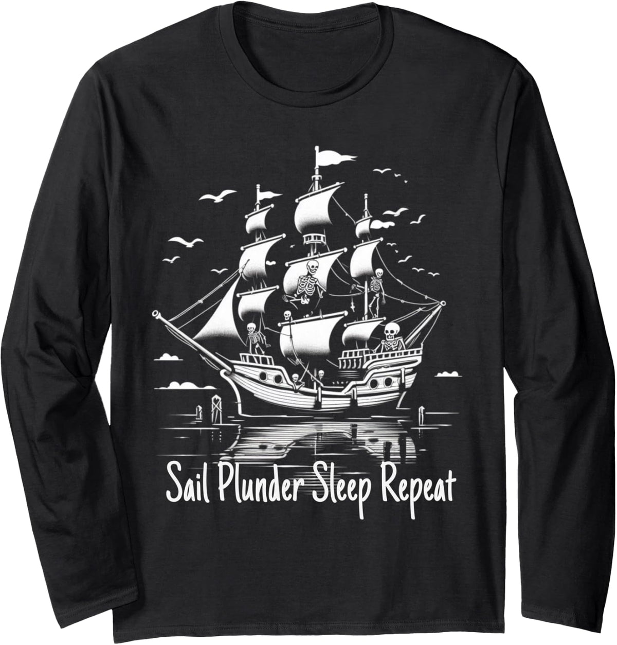 Sail Plunder Sleep Repeat Women Kids Nautical Boat Captain Long Sleeve Long Sleeve T Shirt Streetwear Style Gift Ready