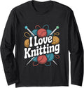 I Love Knitting Yarn Needles Enthusiast Long Sleeve Yarn Supply | Trending 2025 | Best Seller Choice