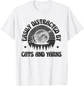 Easily Distracted By Cats And Yarns Crocheting Yarn Crochet Yarn Supply | Trending 2025 | Customer Favorite