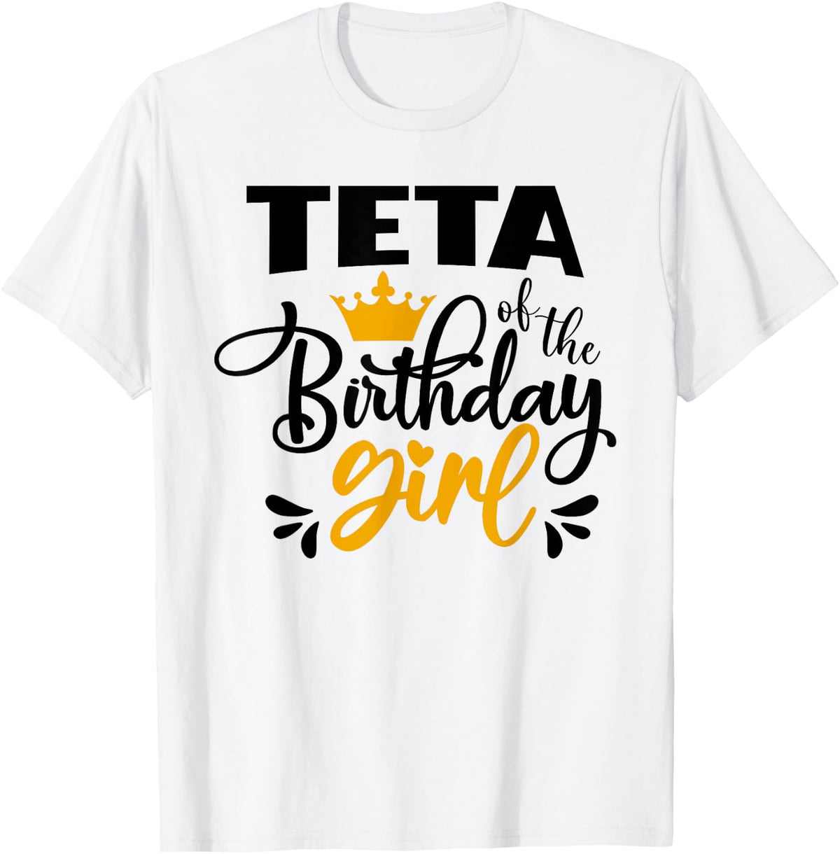 Teta of The Birthday For Girl Party Birthday For Girl Apparel | Best Seller