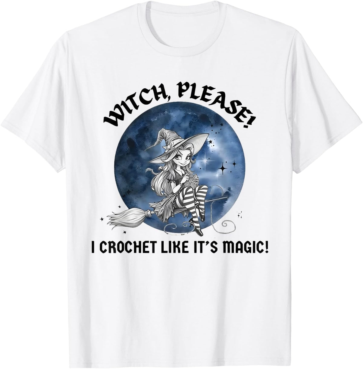Witch Please I Crochet Like It's Magic Yarn Supply | Premium Quality | Perfect for Crafters