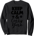 Keep Calm And Carry Yarn Tee Shirt Women Crochet Lover Gifts Sweatshirt T-Shirt | Top Rated | Best Seller Choice