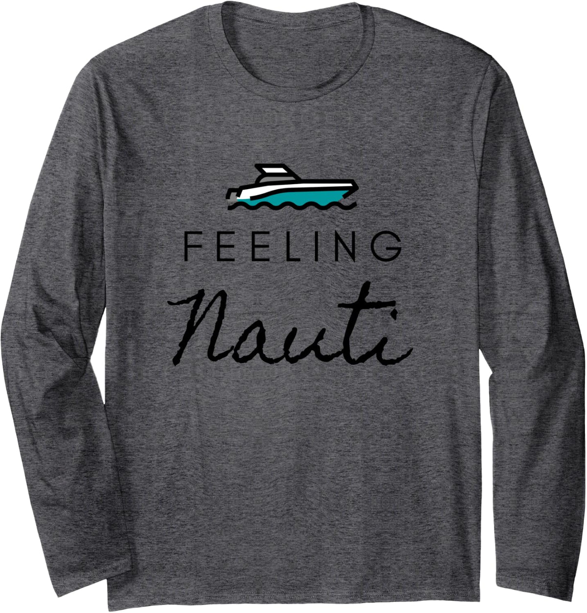 Feeling Nauti Tank top Boating lake shirt naughty Long Sleeve Tank Top Streetwear Style Best Seller Look