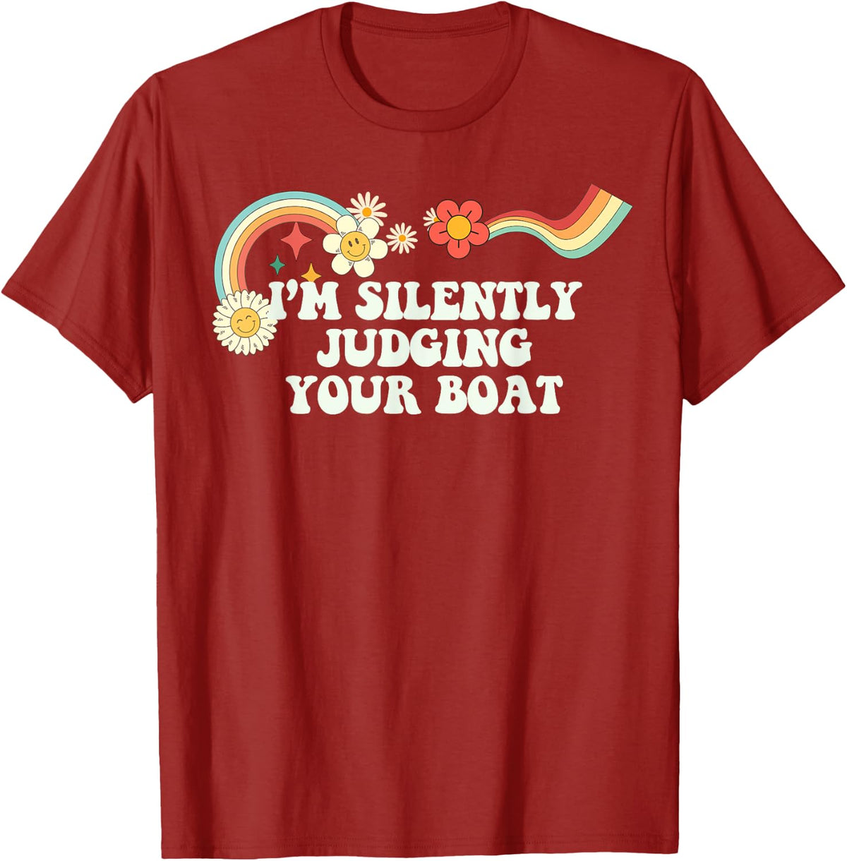 Cool Groovy Quote I m Silently Judging Your Boat Saying Art Apparel Viral TikTok Find Fan Favorite