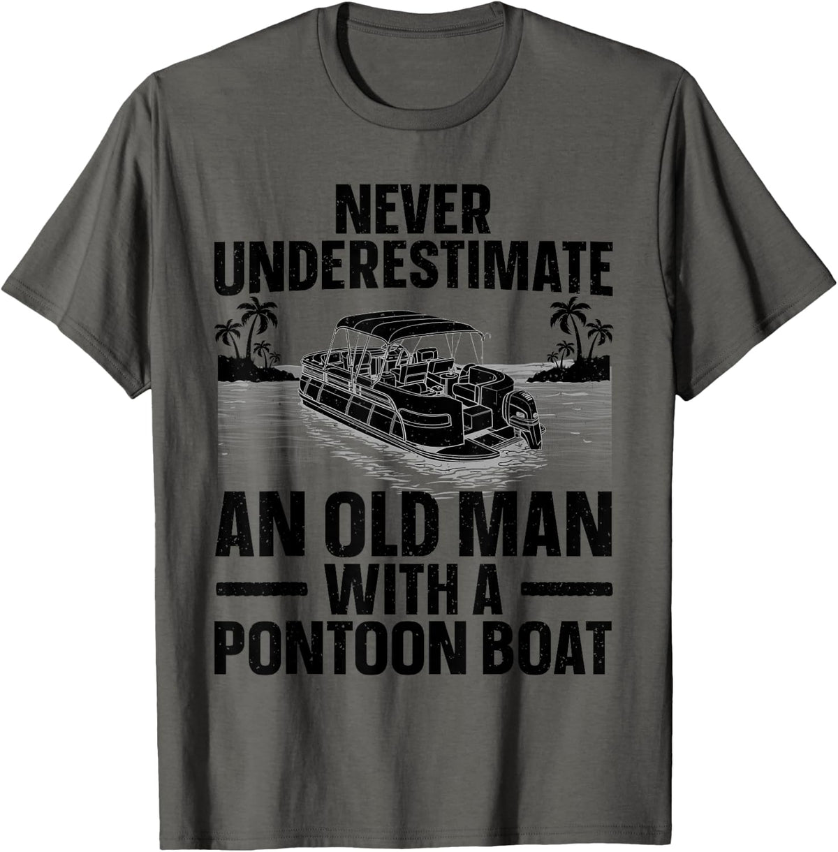 Funny Pontoon Boat Art For Grandpa Men Pontoon Boat Captain Apparel Viral TikTok Find Gift Ready