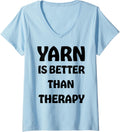 Womens Funny Knitter Knitting Sewing Yarn Is Better Than Therapy V-Neck Yarn Supply | Premium Quality | Best Seller C...