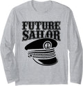 Sailor Sailing Captain Boat Sailboat Future Sailor Long Sleeve Long Sleeve T Shirt Streetwear Style Gift Ready