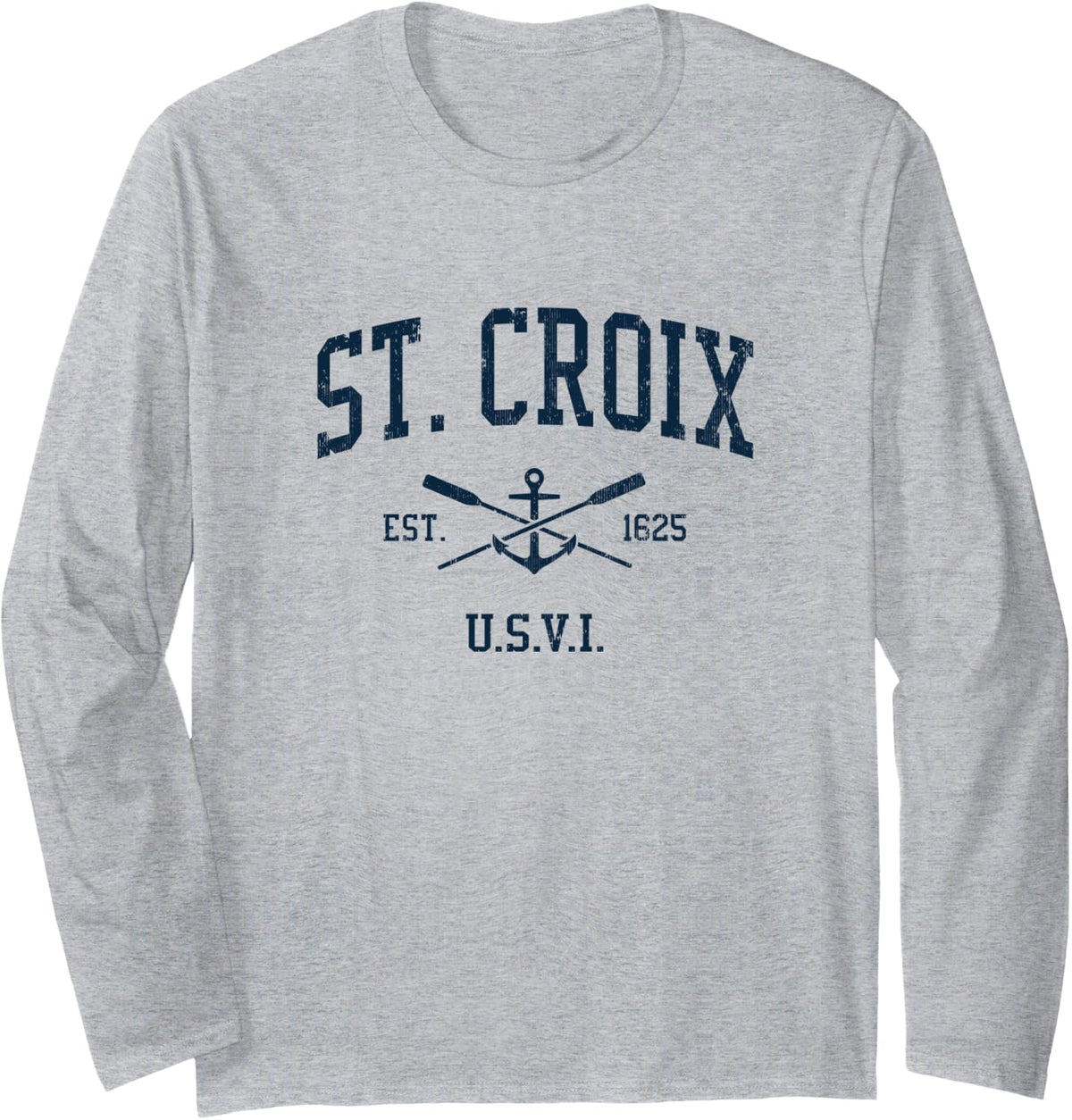 St Croix VI Vintage Navy Crossed Oars Boat Anchor Long Sleeve Long Sleeve T Shirt Streetwear Style Fan Favorite