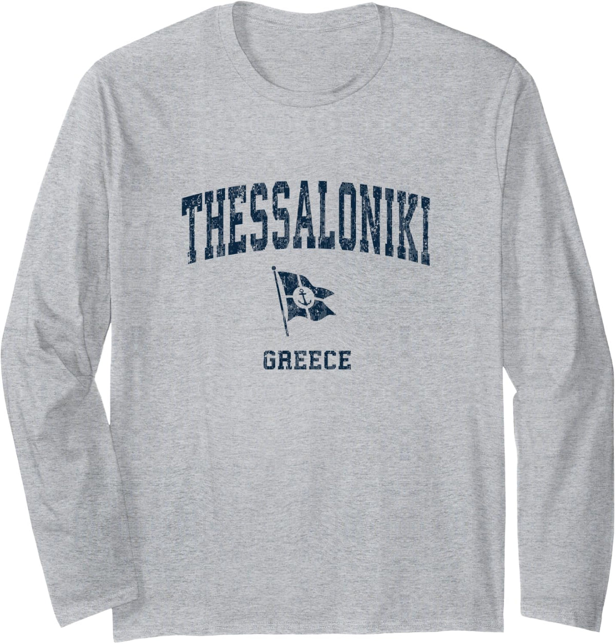 Thessaloniki Greece Vintage Sports Navy Boat Anchor Flag Long Sleeve Long Sleeve T Shirt High Search Demand Best Seller