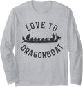 Love to Dragon Boat Men Women Long Sleeve Long Sleeve T Shirt Comfort Fit Best Seller Look