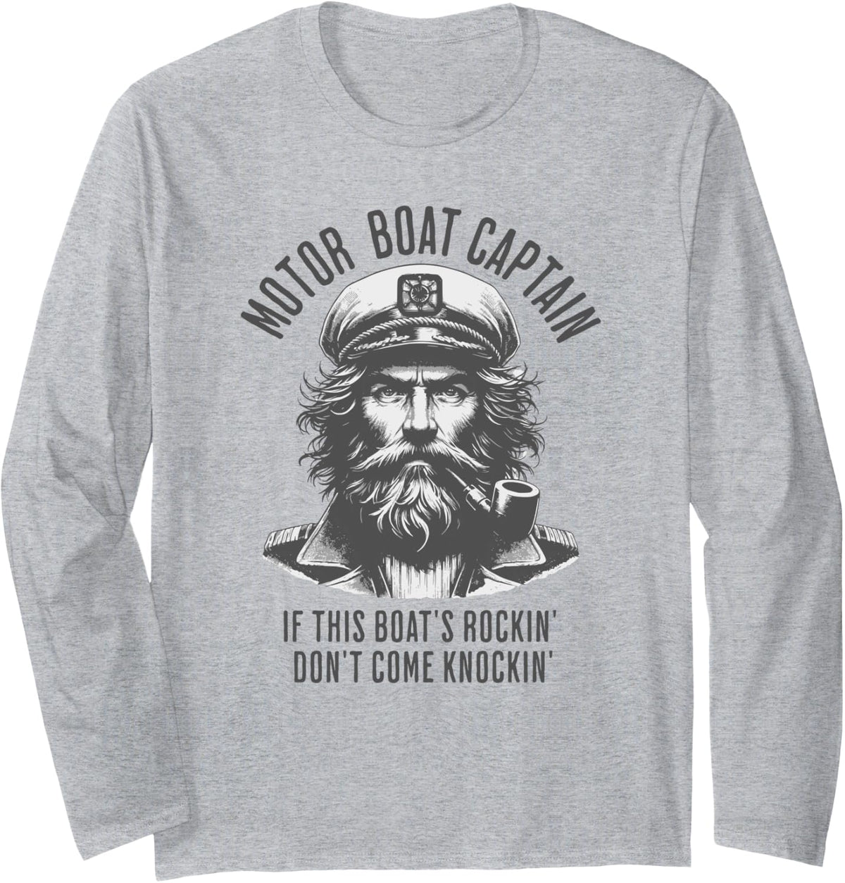 Motor Boat Captain If This Boat s Rockin Don t Come Knockin Long Sleeve Long Sleeve T Shirt Viral TikTok Find Hot Right