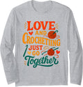 Love and Crocheting Just Go Together Yarn Art Design Long Sleeve Yarn Supply | Viral US Pick | Customer Favorite