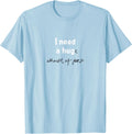 I Need a Hug e Amount of Yarn T-Shirt For Crocheters T-Shirt | Trending 2025 | Best Seller Choice