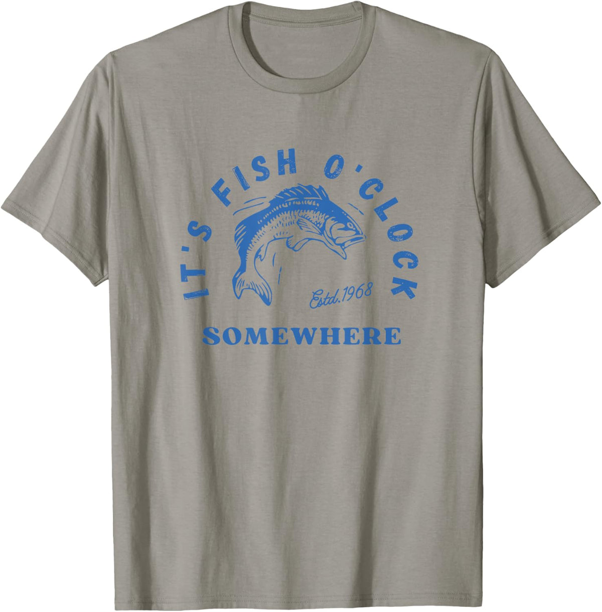 It s Fish O Clock Somewhere fishing Boating Apparel Viral TikTok Find Everyday Wear