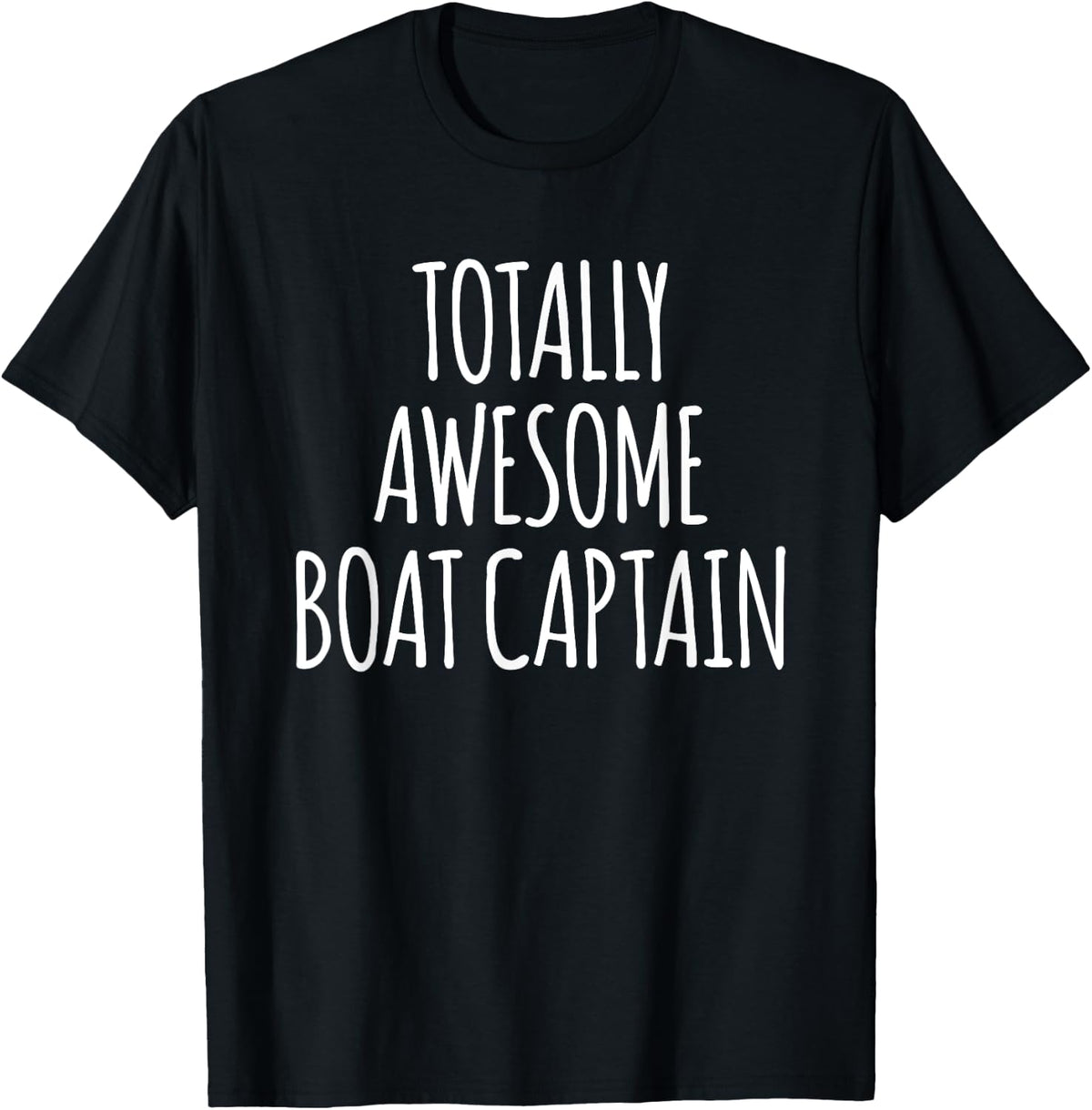 Totally Awesome Boat Captain Funny Boating Apparel Viral TikTok Find Gift Ready