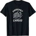 Crochet Is My Cardio - Funny Crocheting Yarn Yarn Supply | High Search Volume | Perfect for Crafters